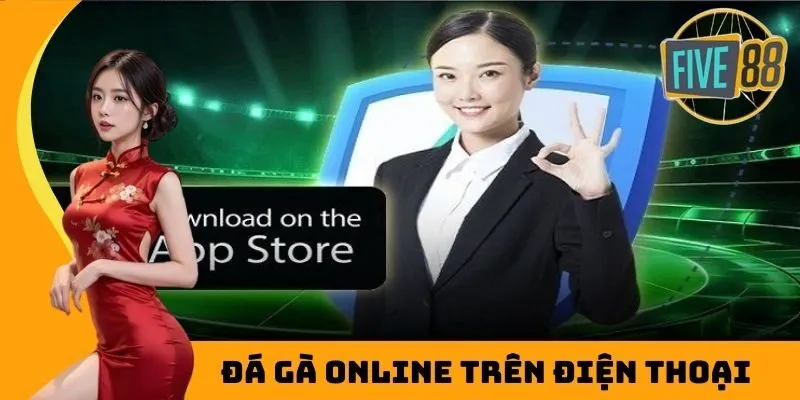 đá gà onlien trên điện thoại